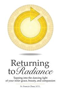 Returning To Radiance