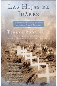 Hijas de Juarez (Daughters of Juarez)