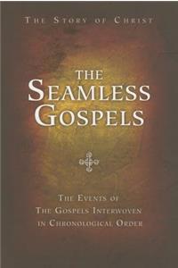 The Seamless Gospels
