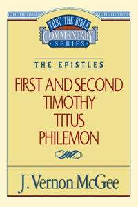 Thru the Bible Vol. 50: The Epistles (1 and 2 Timothy/Titus/Philemon)