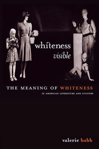 Whiteness Visible