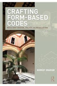 Crafting Form-Based Codes