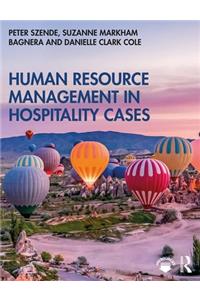 Human Resource Management in Hospitality Cases