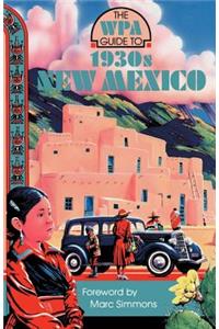 The WPA Guide to 1930s New Mexico