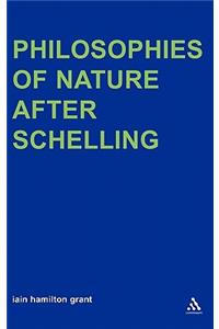 Philosophies of Nature After Schelling