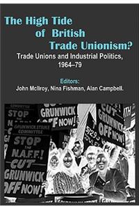 The High Tide of British Trade Unionism