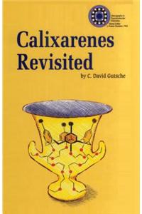 Calixarenes Revisited