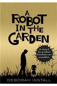 Robot in the Garden