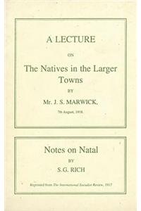 A Lecture on the Natives in the Larger Towns (1918)
