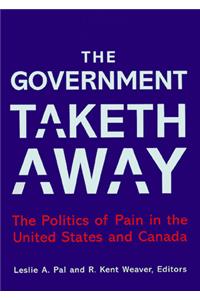 The Government Taketh Away