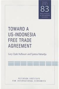 Toward a Us-Indonesia Free Trade Agreement