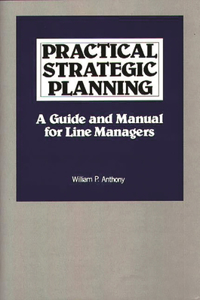 Practical Strategic Planning