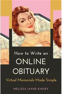How to Write an Online Obituary