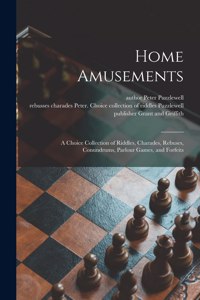 Home Amusements