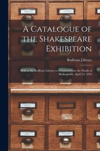 Catalogue of the Shakespeare Exhibition