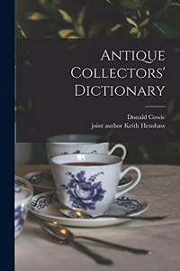 Antique Collectors' Dictionary