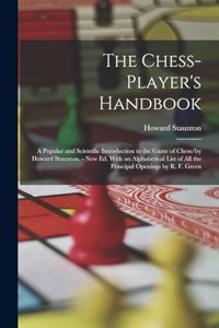 The Chess-Player's Handbook