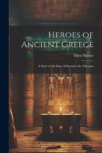 Heroes of Ancient Greece