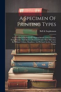 A Specimen Of Printing Types