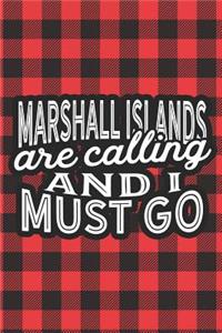Marshall Islands Are Calling And I Must Go