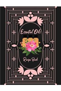 Essential Oils Recipe Book