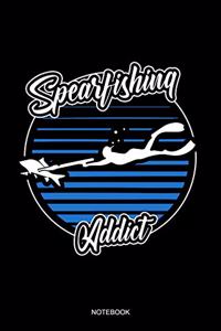 Spearfishing Addict Notebook