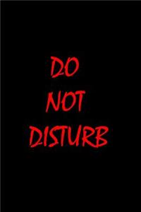 Do not Distrub