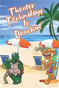 Theater Technology Is Beachin'