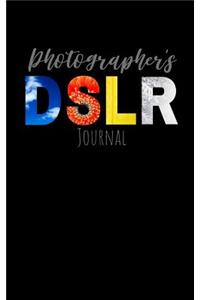 Photographers DSLR Journal