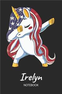 Irelyn - Notebook: Blank Ruled Name Personalized & Customized Patriotic USA Flag Hair Dabbing Unicorn School Notebook Journal for Girls & Women. Funny Unicorn Desk Acc