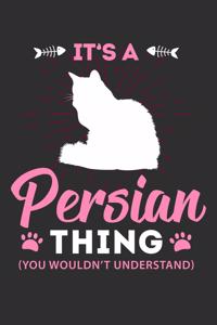 It's A Persian Thing You Wouldn't Understand
