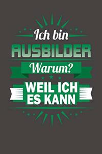 Ich Bin Ausbilder - Warum? Weil Ich Es Kann