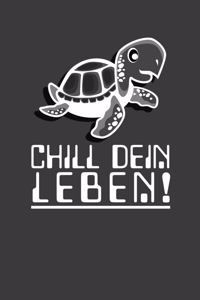 Chill dein Leben!