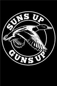 Suns Up Guns Up