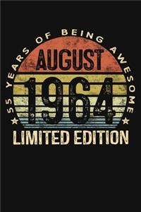 August 1964 Limited Edition 55 Years of Being Awesome