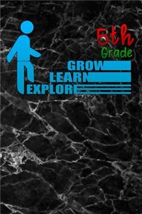 5th grade grow learn explore