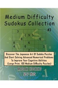Medium Difficulty Sudokus Collection #3
