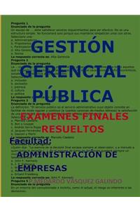 Gesti�n Gerencial P�blica-Ex�menes Finales Resueltos
