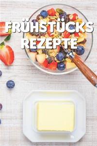 Frühstücks Rezepte