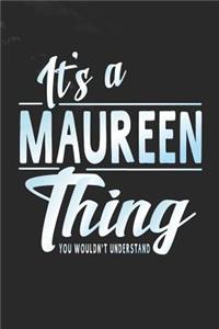 It's a Maureen Thing You Wouldn't Understand