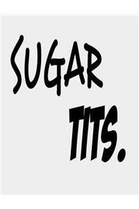 Sugar Tits