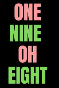 One nine oh eight