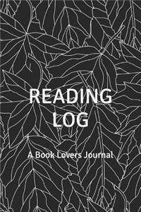 Reading Log: A Book Lovers Journal