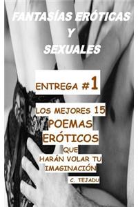 Fantasias Eroticas Y Sexuales Entrega # 1