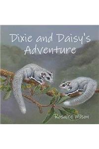 Dixie and Daisy's Adventure