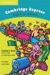 Cambridge Express Teacher's Book for Primers and Activity Books
