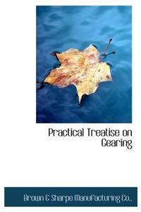 Practical Treatise on Gearing