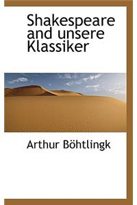 Shakespeare and Unsere Klassiker