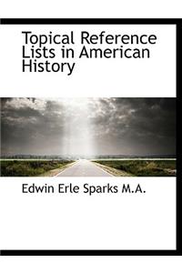 Topical Reference Lists in American History