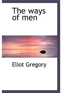 The Ways of Men